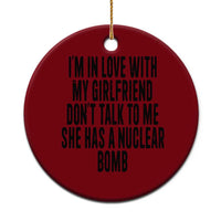 I'm In Love With My Girlfriend Don't Talk To Me Ceramic Ornament Funny Relationship Boyfriend Gifts - Wonder Print Shop