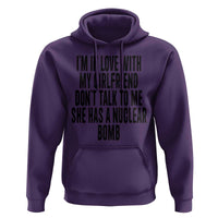 I'm In Love With My Girlfriend Don't Talk To Me Hoodie Funny Relationship Boyfriend Gifts - Wonder Print Shop