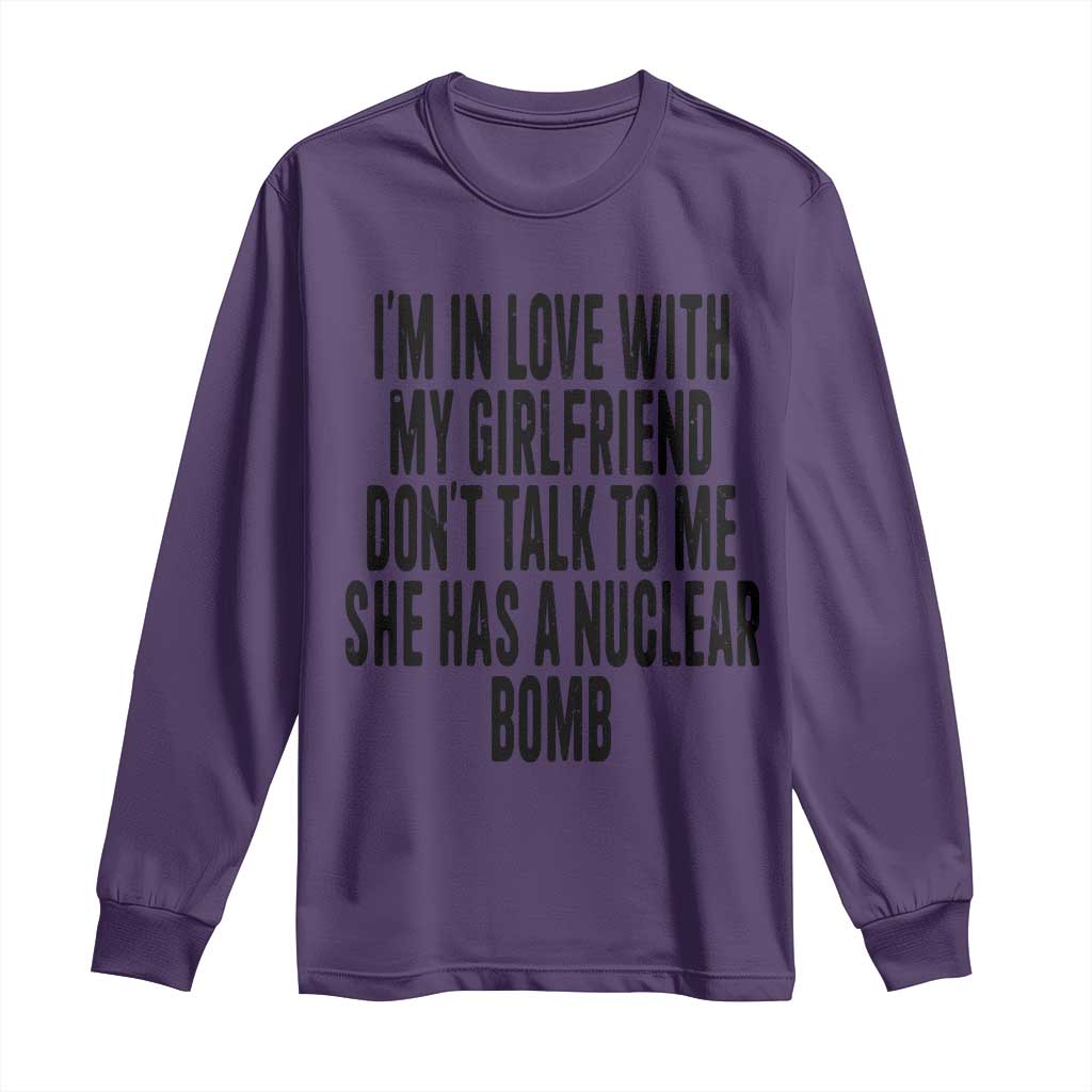 I'm In Love With My Girlfriend Don't Talk To Me Long Sleeve Shirt Funny Relationship Boyfriend Gifts - Wonder Print Shop