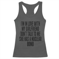 I'm In Love With My Girlfriend Don't Talk To Me Racerback Tank Top Funny Relationship Boyfriend Gifts - Wonder Print Shop