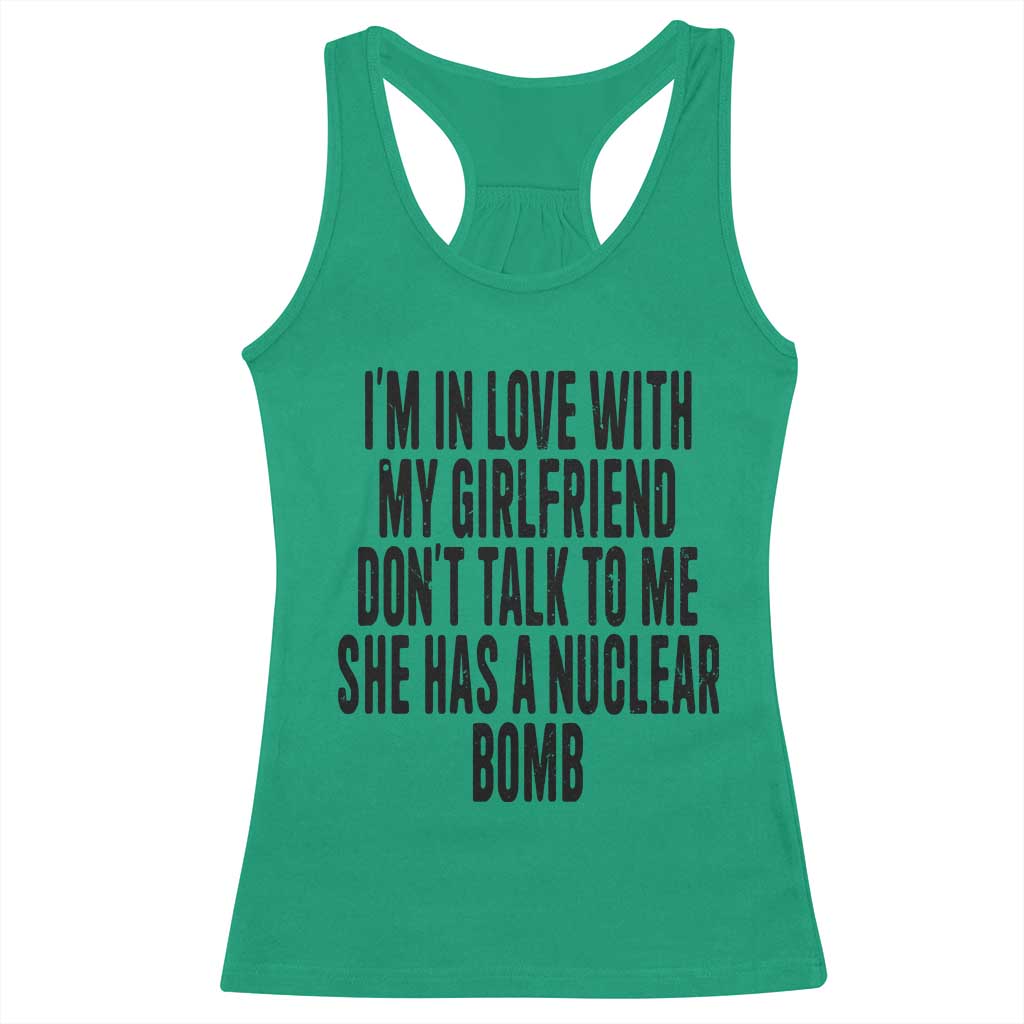 I'm In Love With My Girlfriend Don't Talk To Me Racerback Tank Top Funny Relationship Boyfriend Gifts - Wonder Print Shop