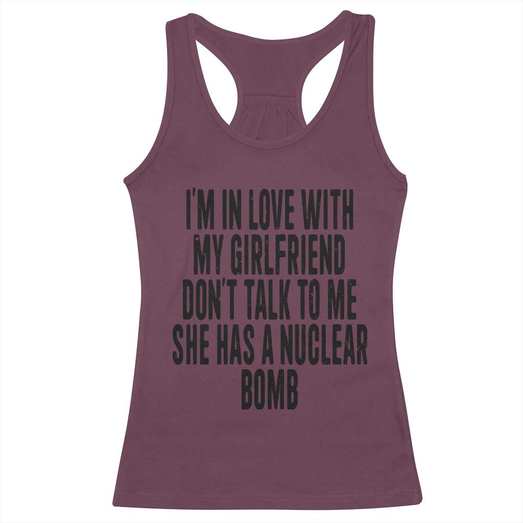 I'm In Love With My Girlfriend Don't Talk To Me Racerback Tank Top Funny Relationship Boyfriend Gifts - Wonder Print Shop