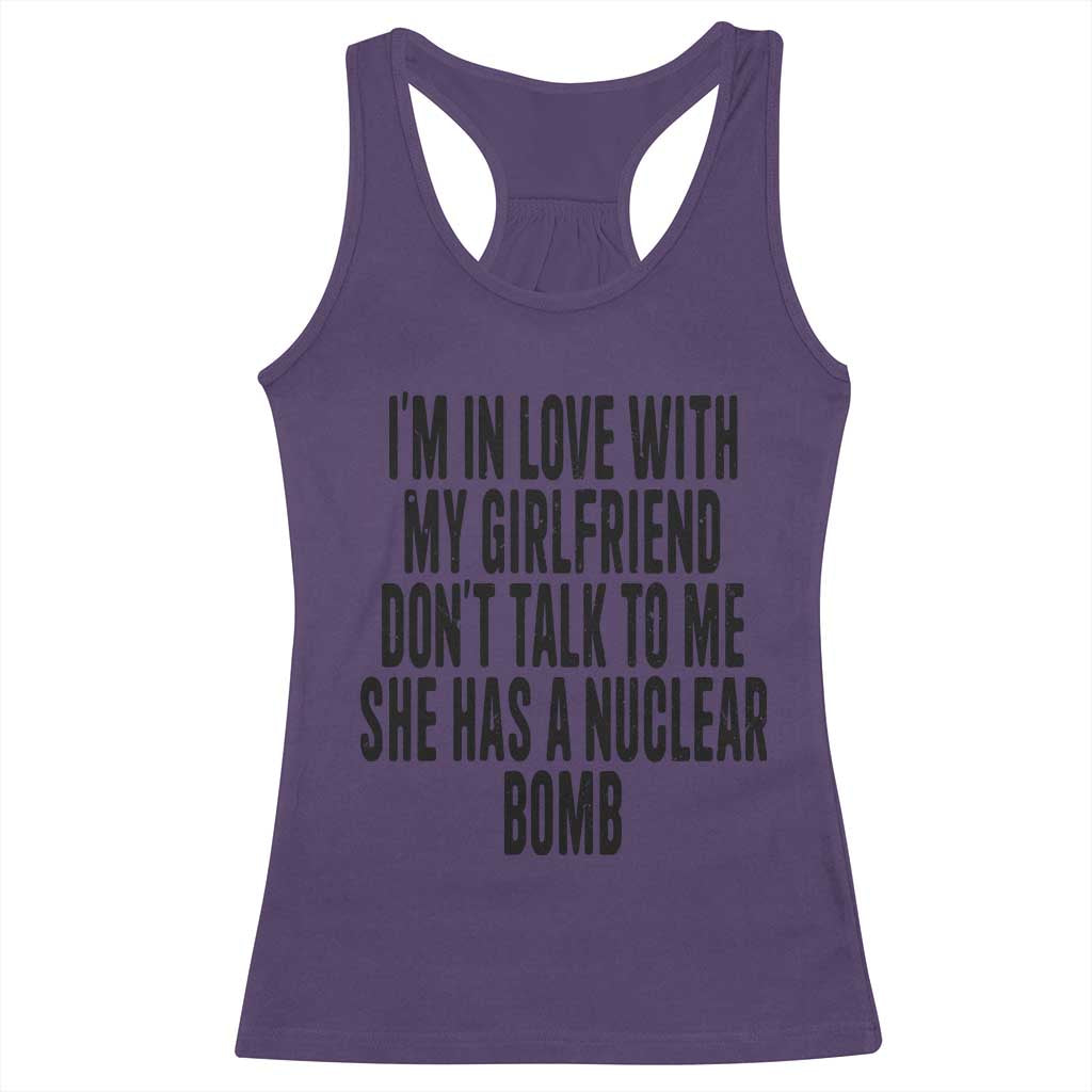 I'm In Love With My Girlfriend Don't Talk To Me Racerback Tank Top Funny Relationship Boyfriend Gifts - Wonder Print Shop