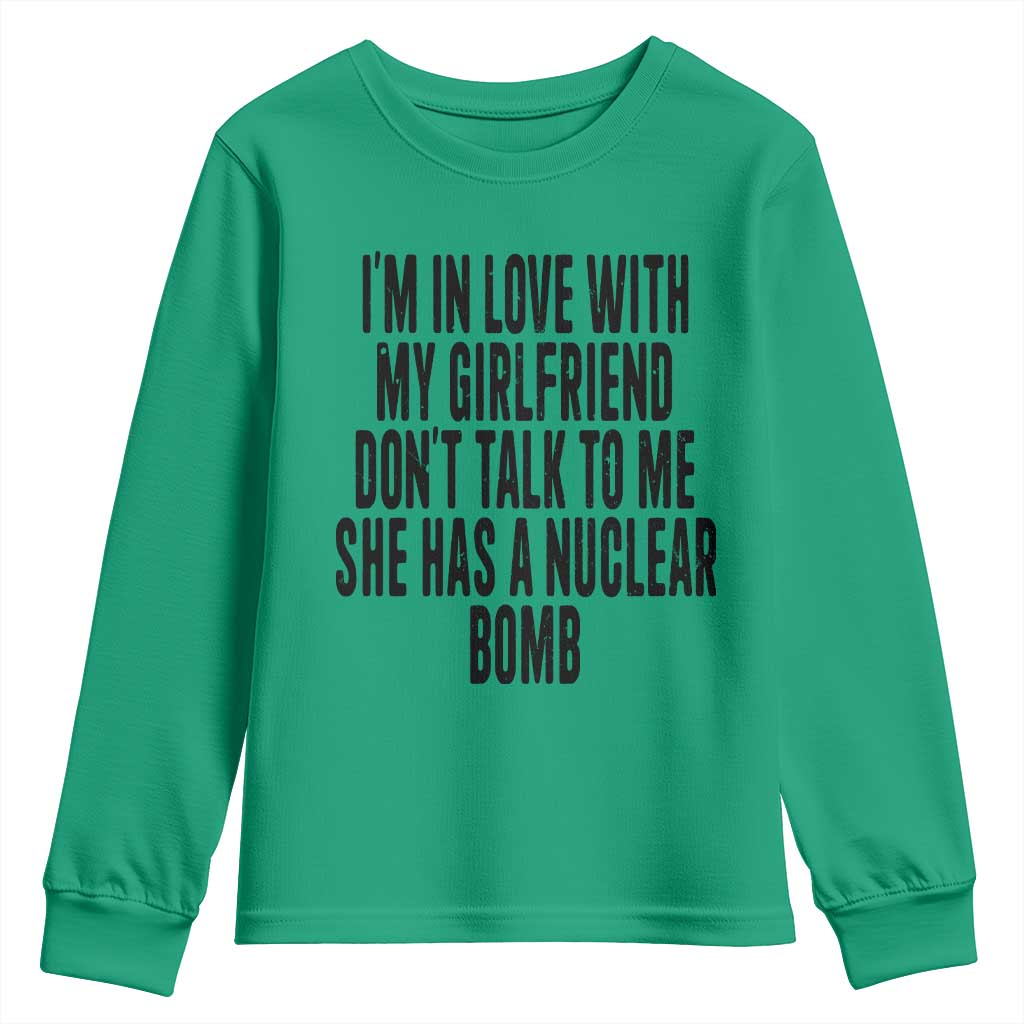 I'm In Love With My Girlfriend Don't Talk To Me Youth Sweatshirt Funny Relationship Boyfriend Gifts - Wonder Print Shop