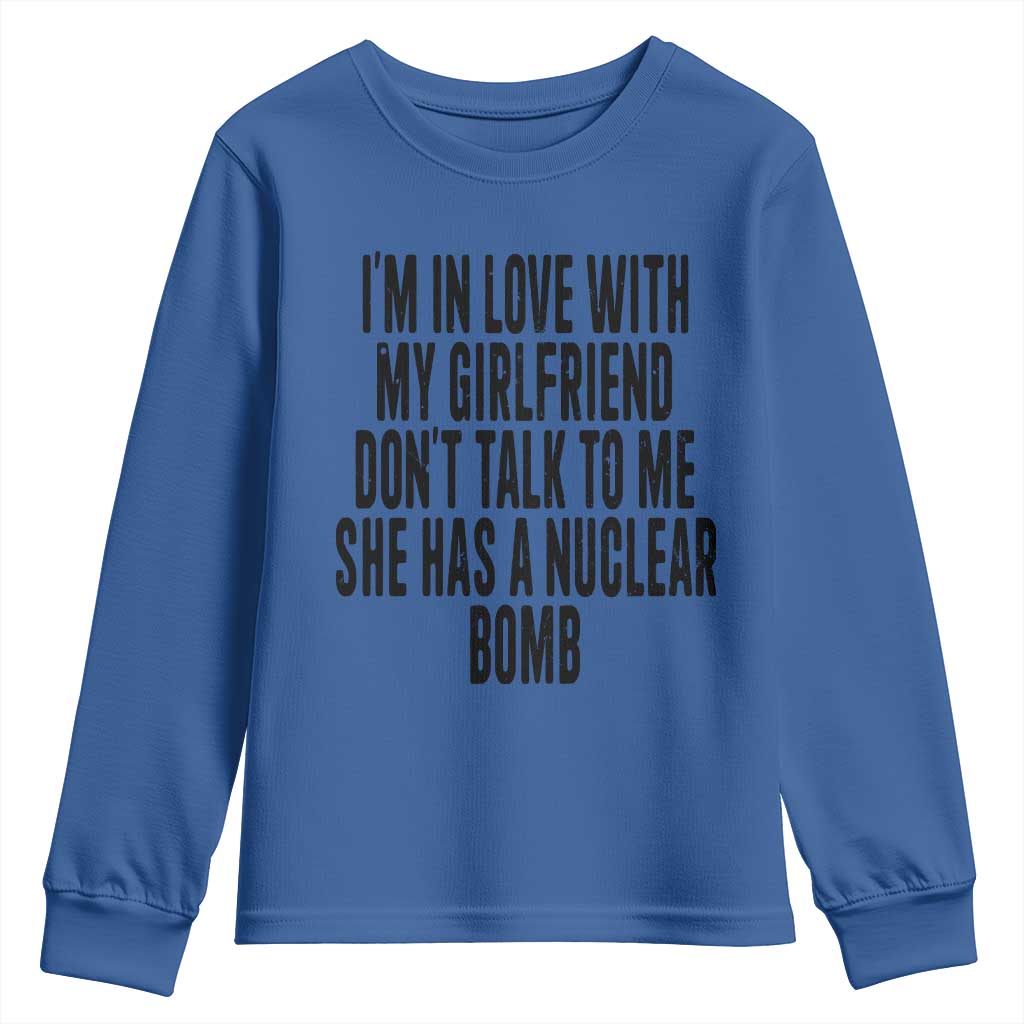 I'm In Love With My Girlfriend Don't Talk To Me Youth Sweatshirt Funny Relationship Boyfriend Gifts - Wonder Print Shop
