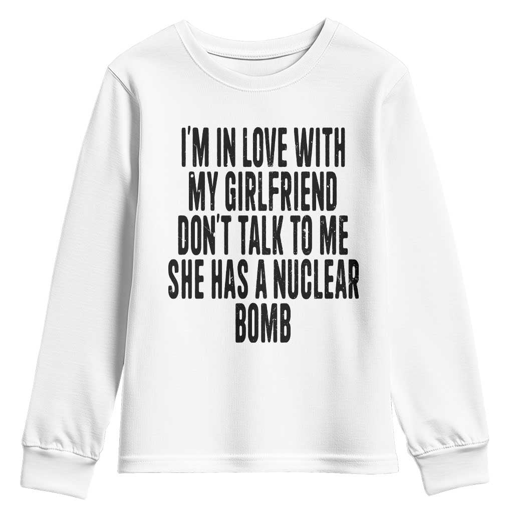 I'm In Love With My Girlfriend Don't Talk To Me Youth Sweatshirt Funny Relationship Boyfriend Gifts - Wonder Print Shop