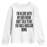 I'm In Love With My Girlfriend Don't Talk To Me Youth Sweatshirt Funny Relationship Boyfriend Gifts - Wonder Print Shop