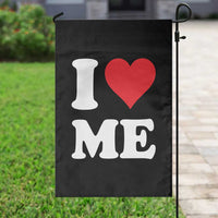 I Love Me Garden Flag Funny Self Love Heart Positive Vibes - Wonder Print Shop