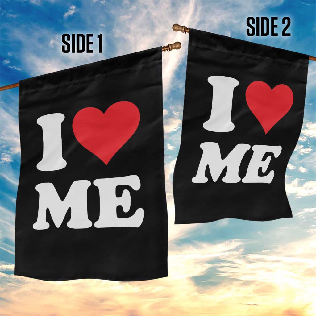 I Love Me Garden Flag Funny Self Love Heart Positive Vibes - Wonder Print Shop