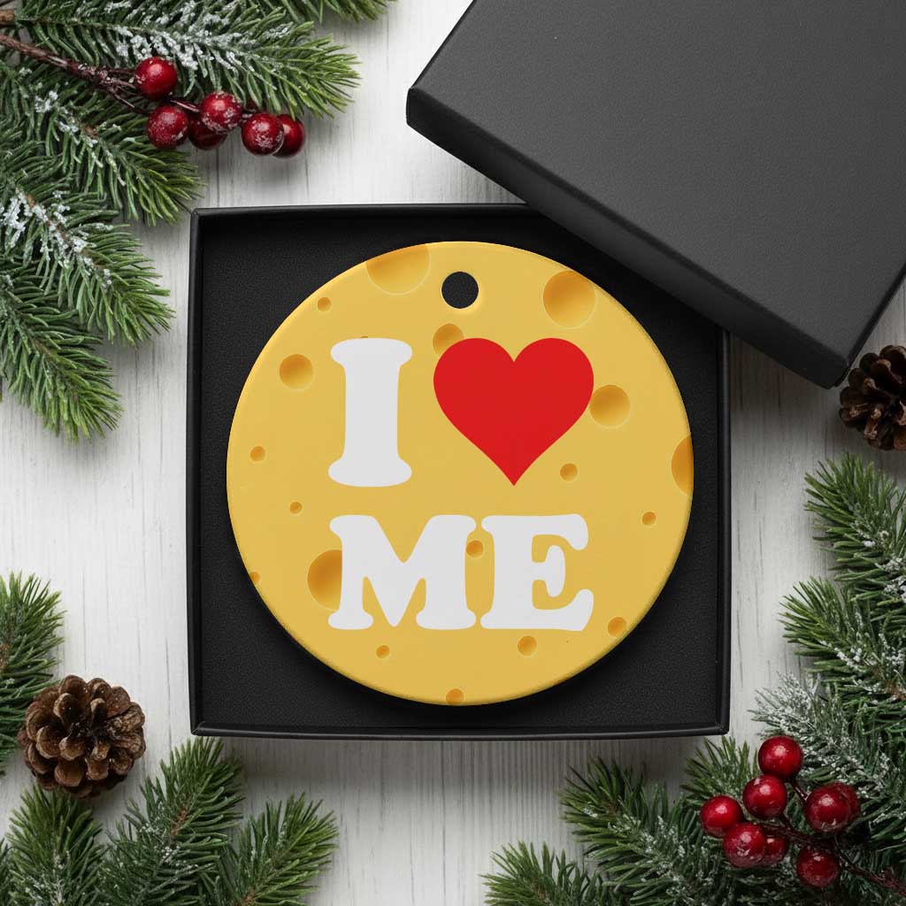 I Love Me Ceramic Ornament Funny Self Love Heart Positive Vibes - Wonder Print Shop