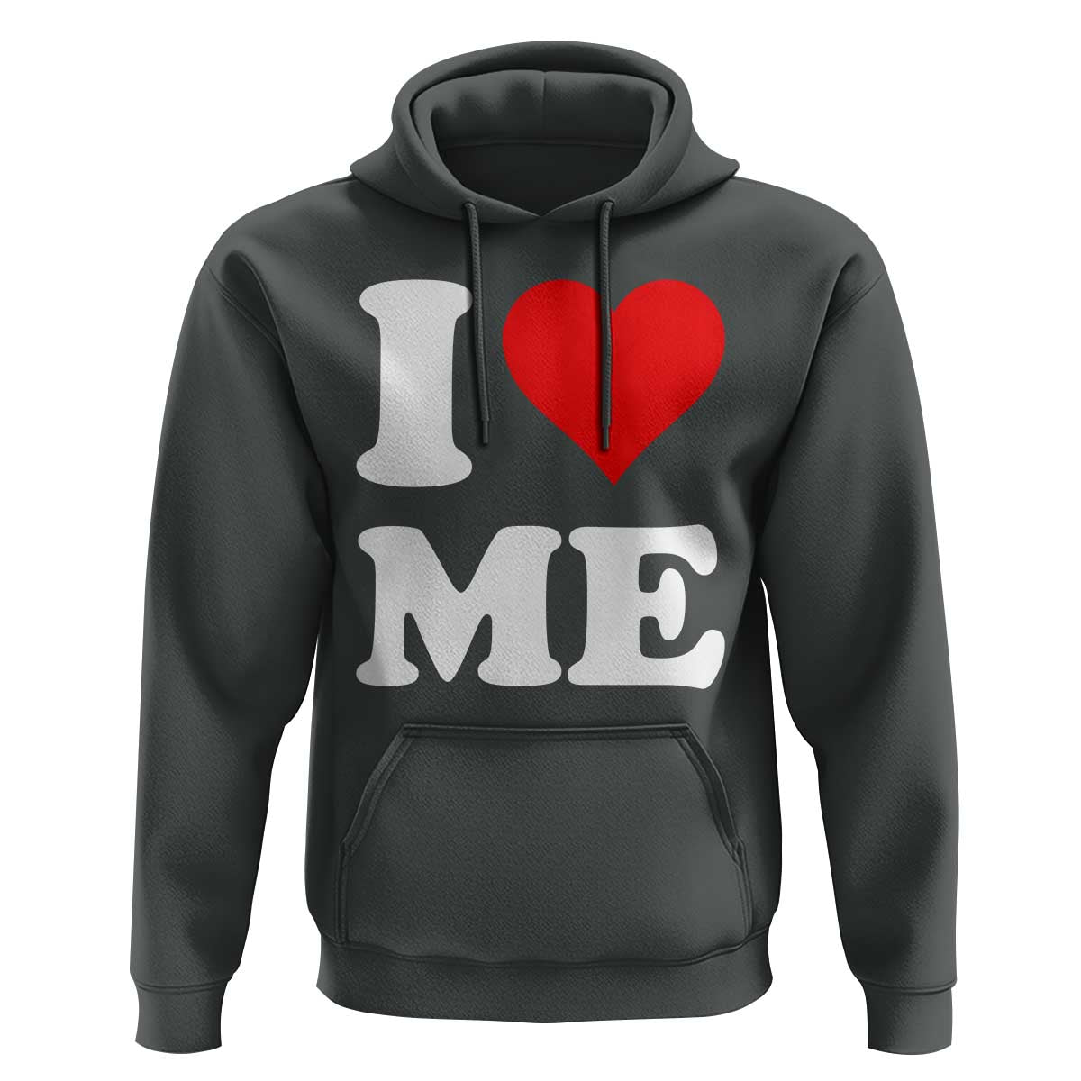I Love Me Hoodie Funny Self Love Heart Positive Vibes - Wonder Print Shop