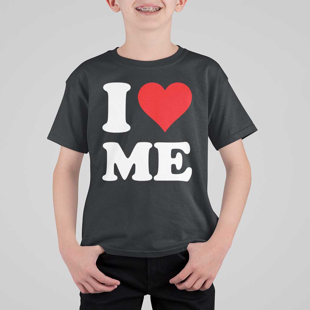 I Love Me T Shirt For Kid Funny Self Love Heart Positive Vibes - Wonder Print Shop