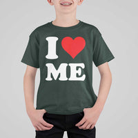 I Love Me T Shirt For Kid Funny Self Love Heart Positive Vibes - Wonder Print Shop