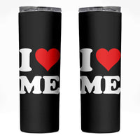 I Love Me Skinny Tumbler Funny Self Love Heart Positive Vibes - Wonder Print Shop
