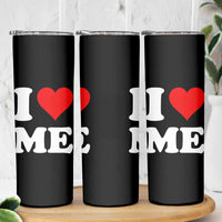 I Love Me Skinny Tumbler Funny Self Love Heart Positive Vibes - Wonder Print Shop