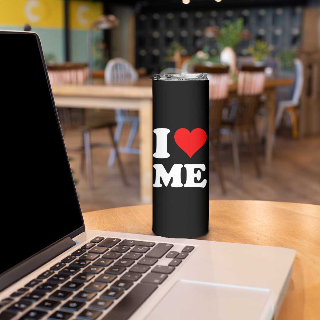 I Love Me Skinny Tumbler Funny Self Love Heart Positive Vibes - Wonder Print Shop
