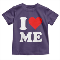 I Love Me Toddler T Shirt Funny Self Love Heart Positive Vibes - Wonder Print Shop