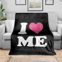 I Love Me Throw Blanket Funny Self Love Pink Heart Positive Vibes - Wonder Print Shop