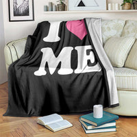 I Love Me Throw Blanket Funny Self Love Pink Heart Positive Vibes - Wonder Print Shop