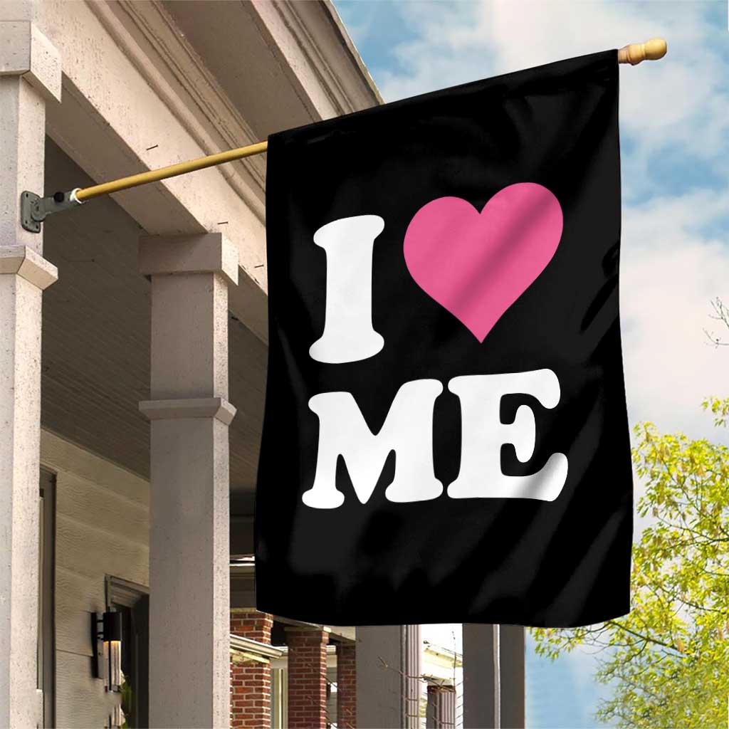 I Love Me Garden Flag Funny Self Love Pink Heart Positive Vibes - Wonder Print Shop