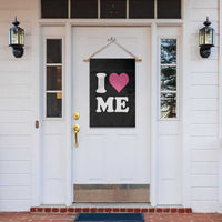 I Love Me Garden Flag Funny Self Love Pink Heart Positive Vibes - Wonder Print Shop