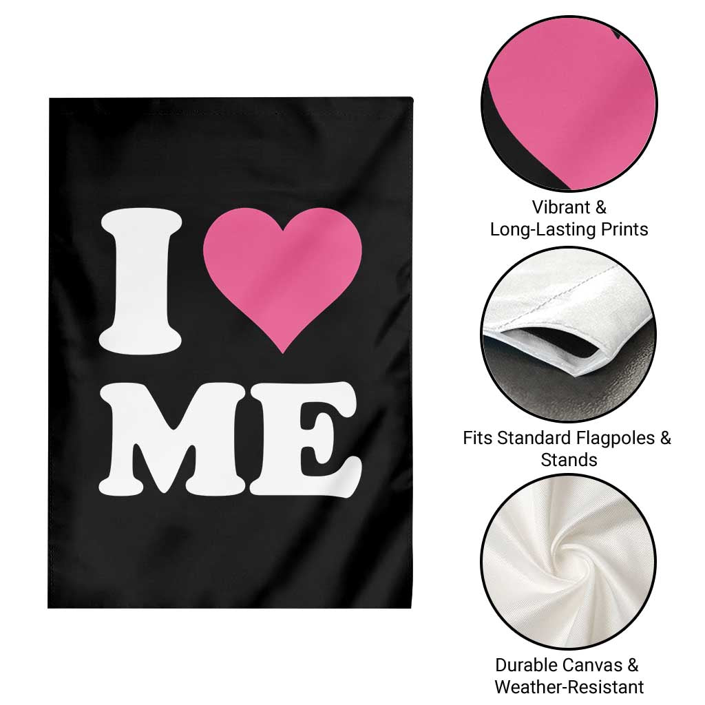 I Love Me Garden Flag Funny Self Love Pink Heart Positive Vibes - Wonder Print Shop