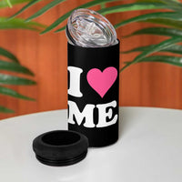 I Love Me 4 in 1 Can Cooler Tumbler Funny Self Love Pink Heart Positive Vibes - Wonder Print Shop