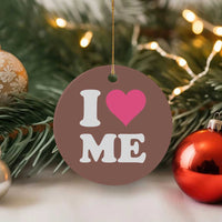 I Love Me Ceramic Ornament Funny Self Love Pink Heart Positive Vibes - Wonder Print Shop