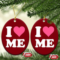 I Love Me Ceramic Ornament Funny Self Love Pink Heart Positive Vibes - Wonder Print Shop