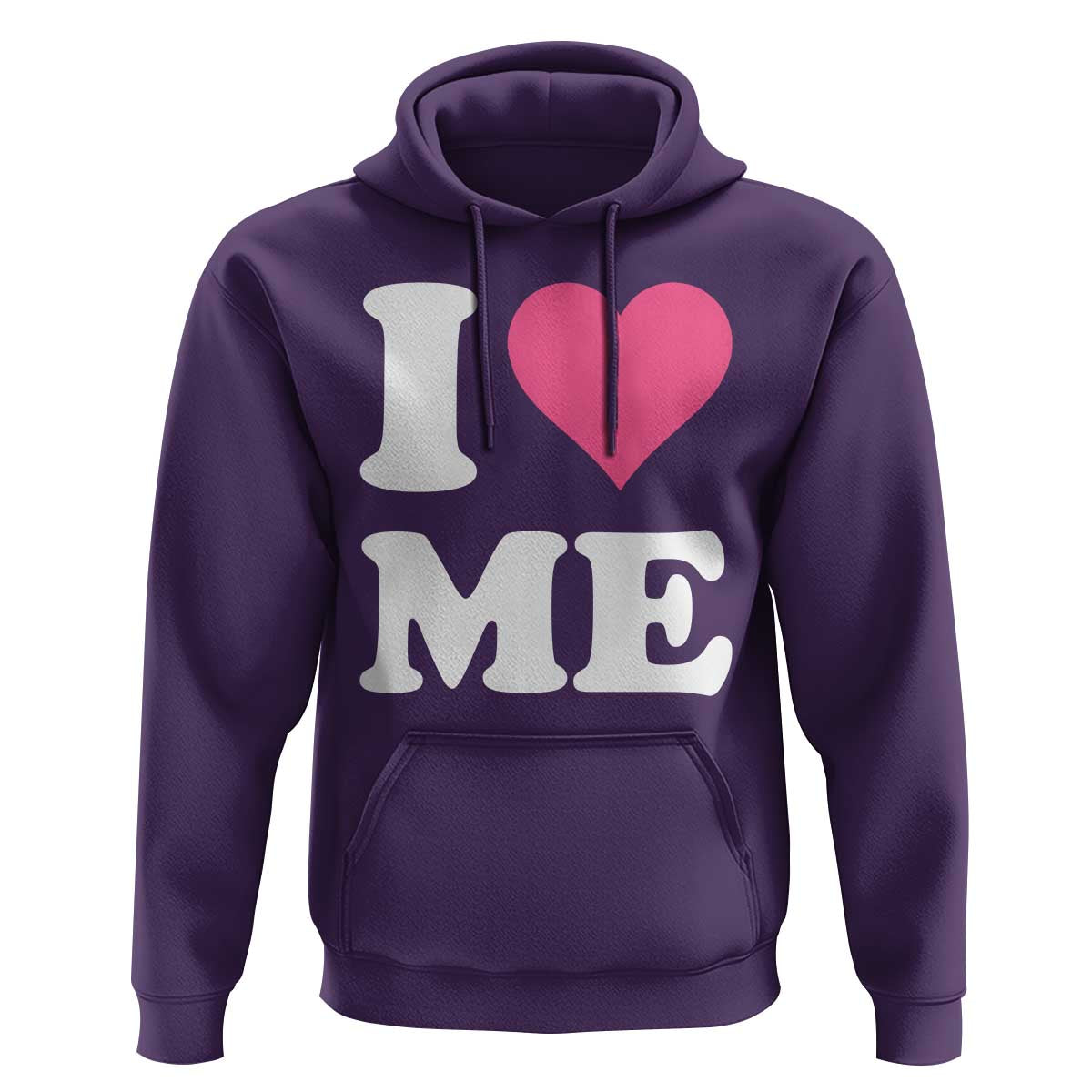 I Love Me Hoodie Funny Self Love Pink Heart Positive Vibes - Wonder Print Shop