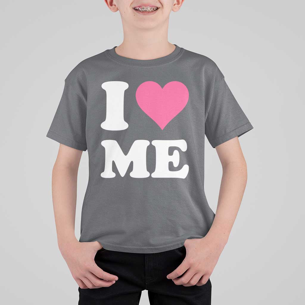 I Love Me T Shirt For Kid Funny Self Love Pink Heart Positive Vibes - Wonder Print Shop
