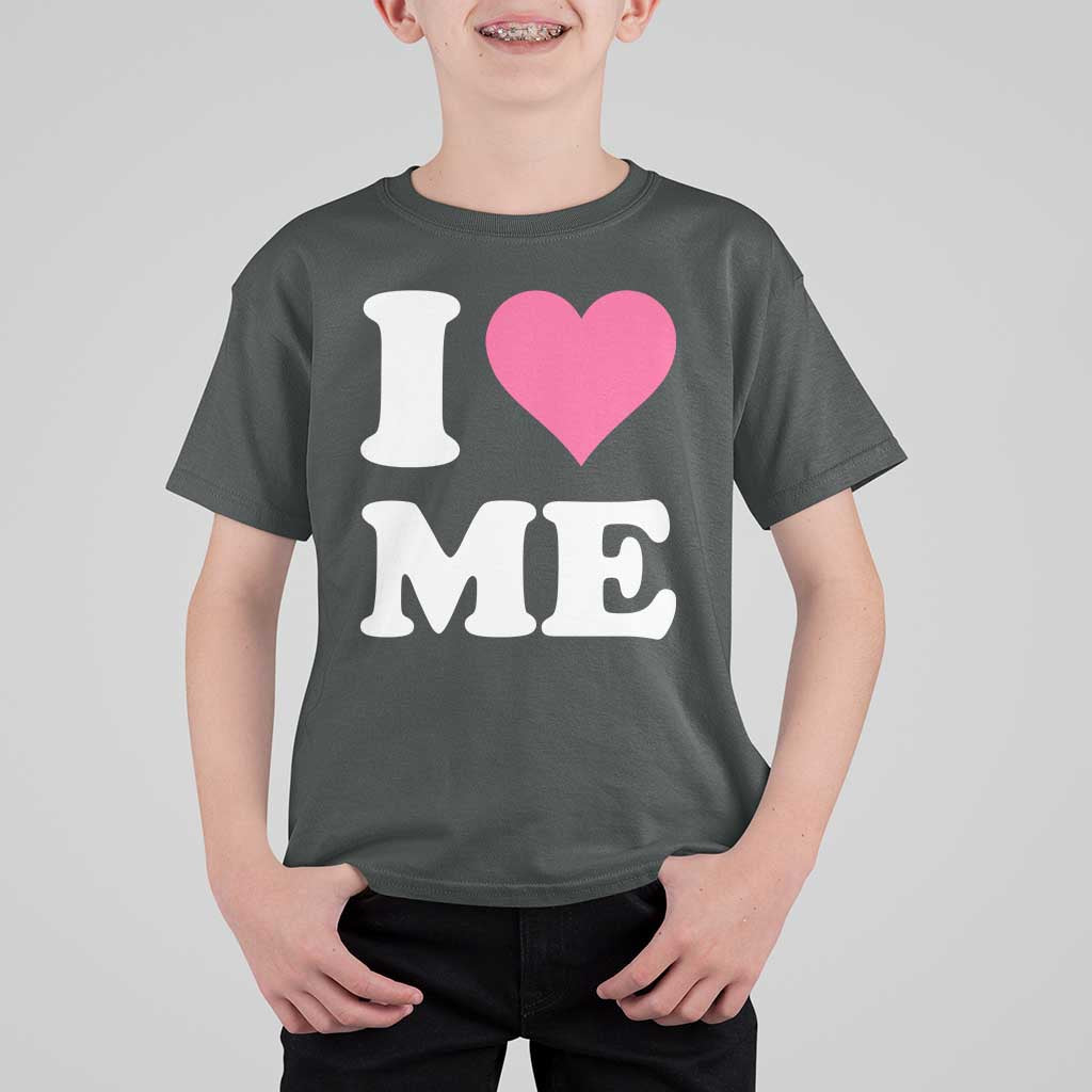 I Love Me T Shirt For Kid Funny Self Love Pink Heart Positive Vibes - Wonder Print Shop
