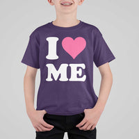 I Love Me T Shirt For Kid Funny Self Love Pink Heart Positive Vibes - Wonder Print Shop