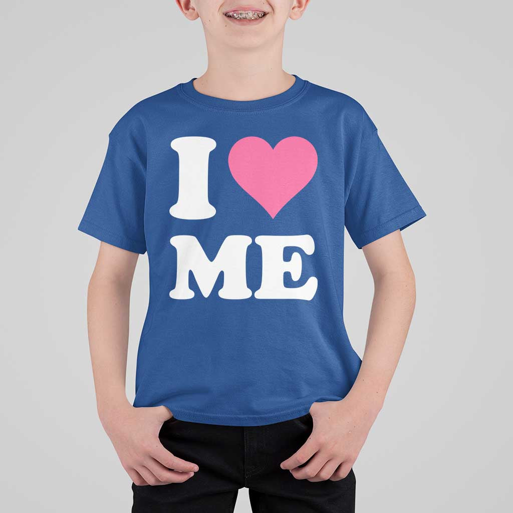 I Love Me T Shirt For Kid Funny Self Love Pink Heart Positive Vibes - Wonder Print Shop