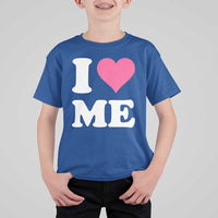 I Love Me T Shirt For Kid Funny Self Love Pink Heart Positive Vibes - Wonder Print Shop