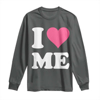I Love Me Long Sleeve Shirt Funny Self Love Pink Heart Positive Vibes - Wonder Print Shop