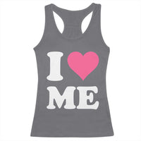 I Love Me Racerback Tank Top Funny Self Love Pink Heart Positive Vibes - Wonder Print Shop