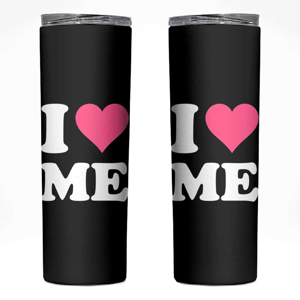I Love Me Skinny Tumbler Funny Self Love Pink Heart Positive Vibes - Wonder Print Shop