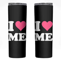I Love Me Skinny Tumbler Funny Self Love Pink Heart Positive Vibes - Wonder Print Shop
