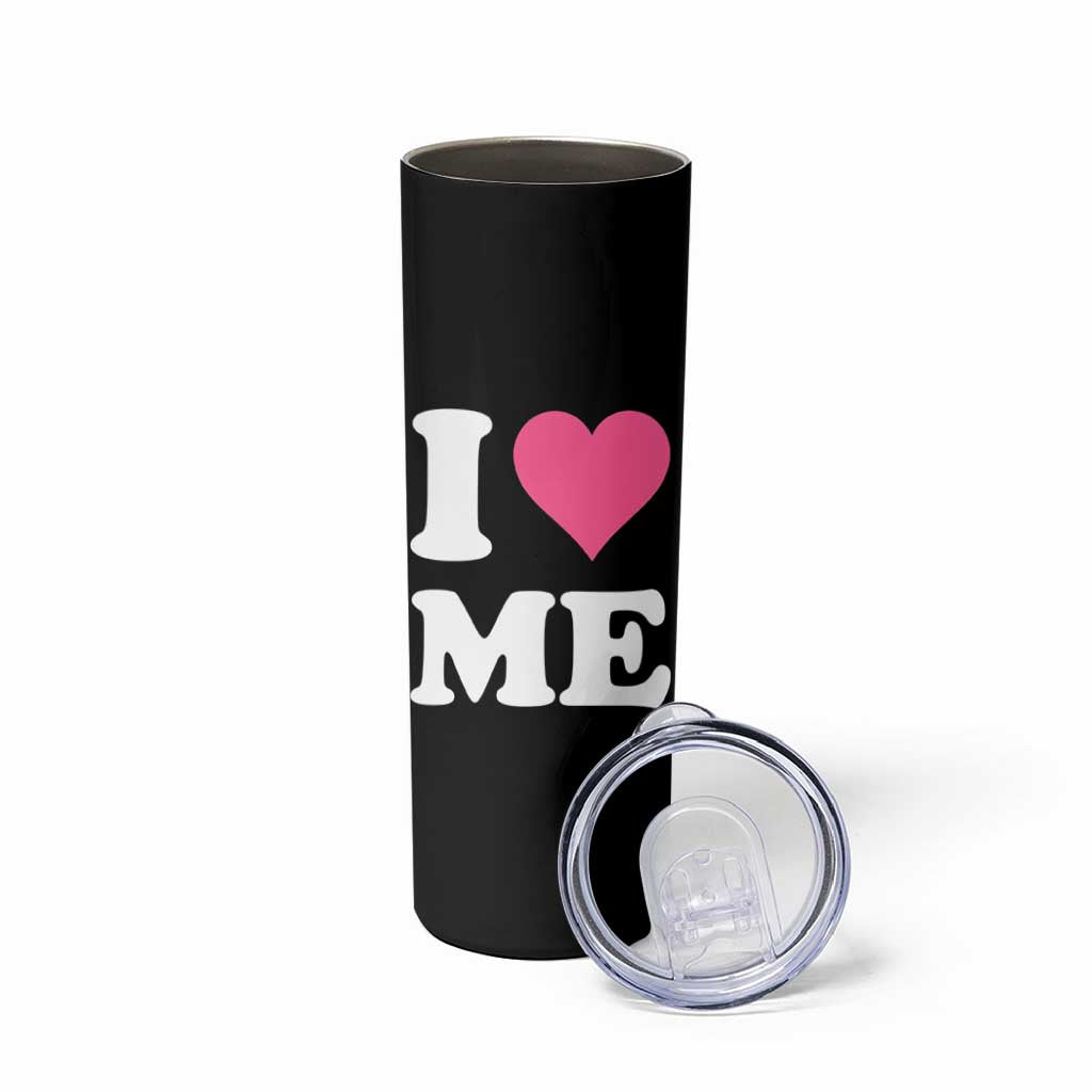I Love Me Skinny Tumbler Funny Self Love Pink Heart Positive Vibes - Wonder Print Shop