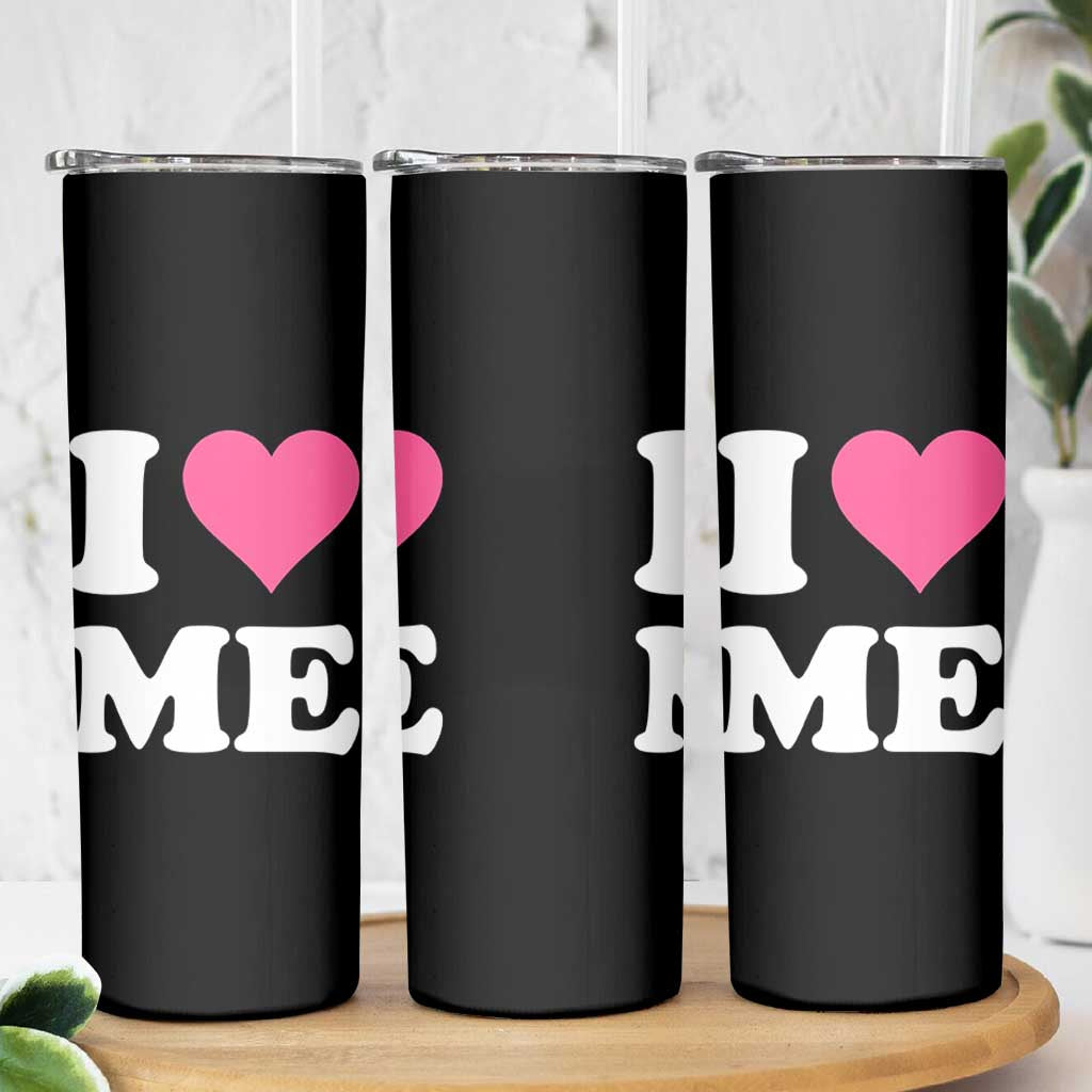 I Love Me Skinny Tumbler Funny Self Love Pink Heart Positive Vibes - Wonder Print Shop
