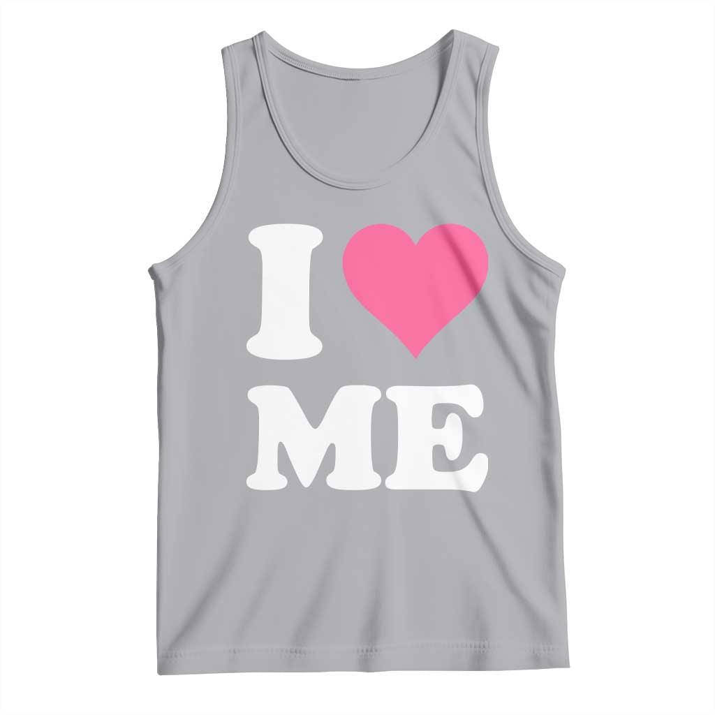 I Love Me Tank Top Funny Self Love Pink Heart Positive Vibes - Wonder Print Shop