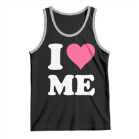 I Love Me Tank Top Funny Self Love Pink Heart Positive Vibes - Wonder Print Shop