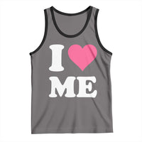 I Love Me Tank Top Funny Self Love Pink Heart Positive Vibes - Wonder Print Shop