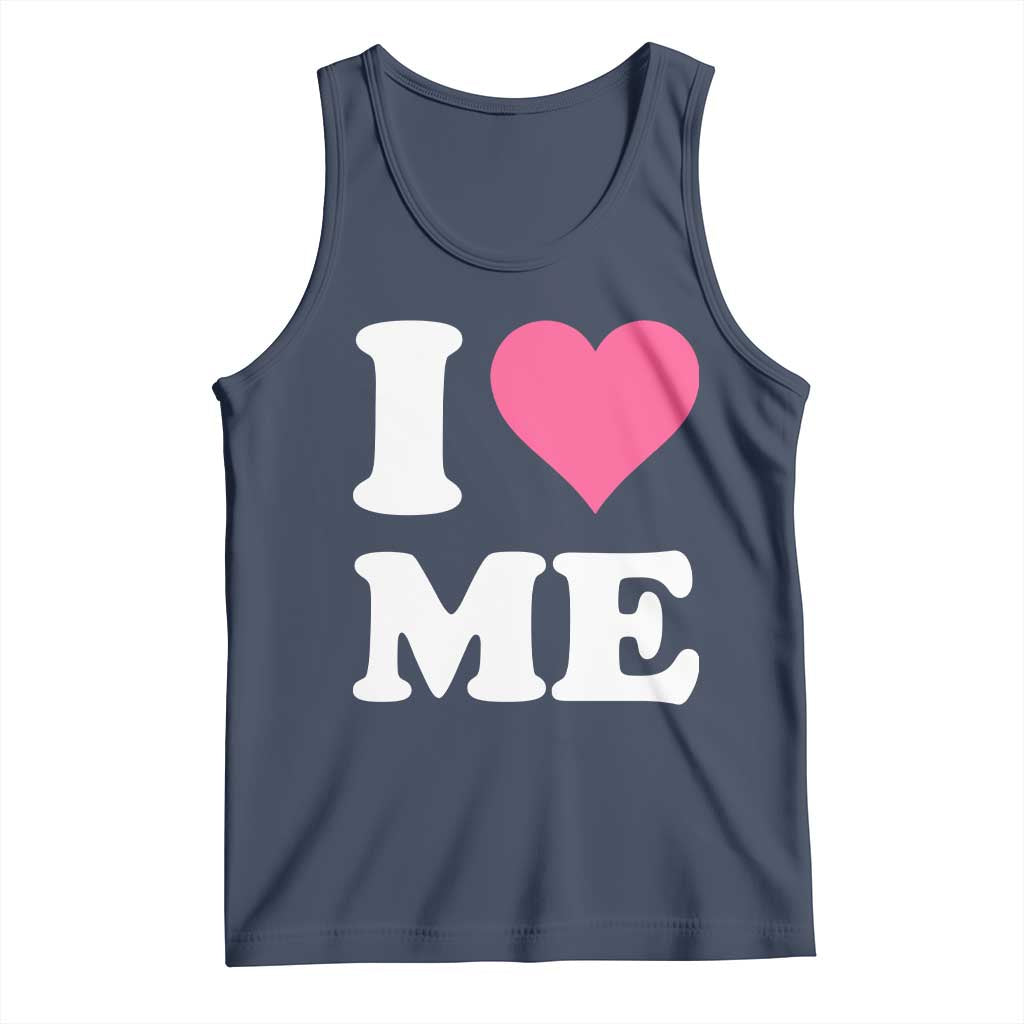 I Love Me Tank Top Funny Self Love Pink Heart Positive Vibes - Wonder Print Shop