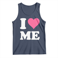 I Love Me Tank Top Funny Self Love Pink Heart Positive Vibes - Wonder Print Shop