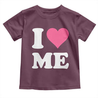 I Love Me Toddler T Shirt Funny Self Love Pink Heart Positive Vibes - Wonder Print Shop