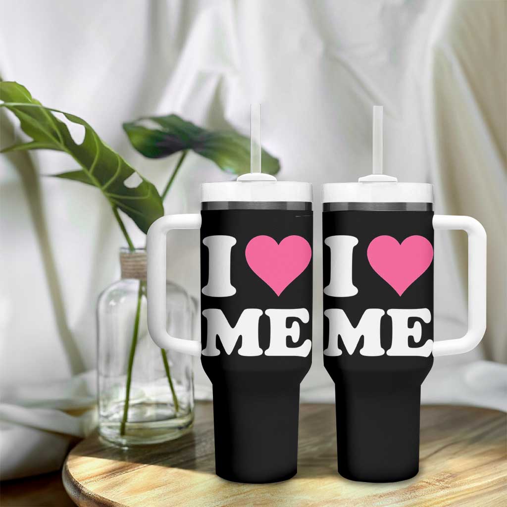 I Love Me Tumbler With Handle Funny Self Love Pink Heart Positive Vibes - Wonder Print Shop