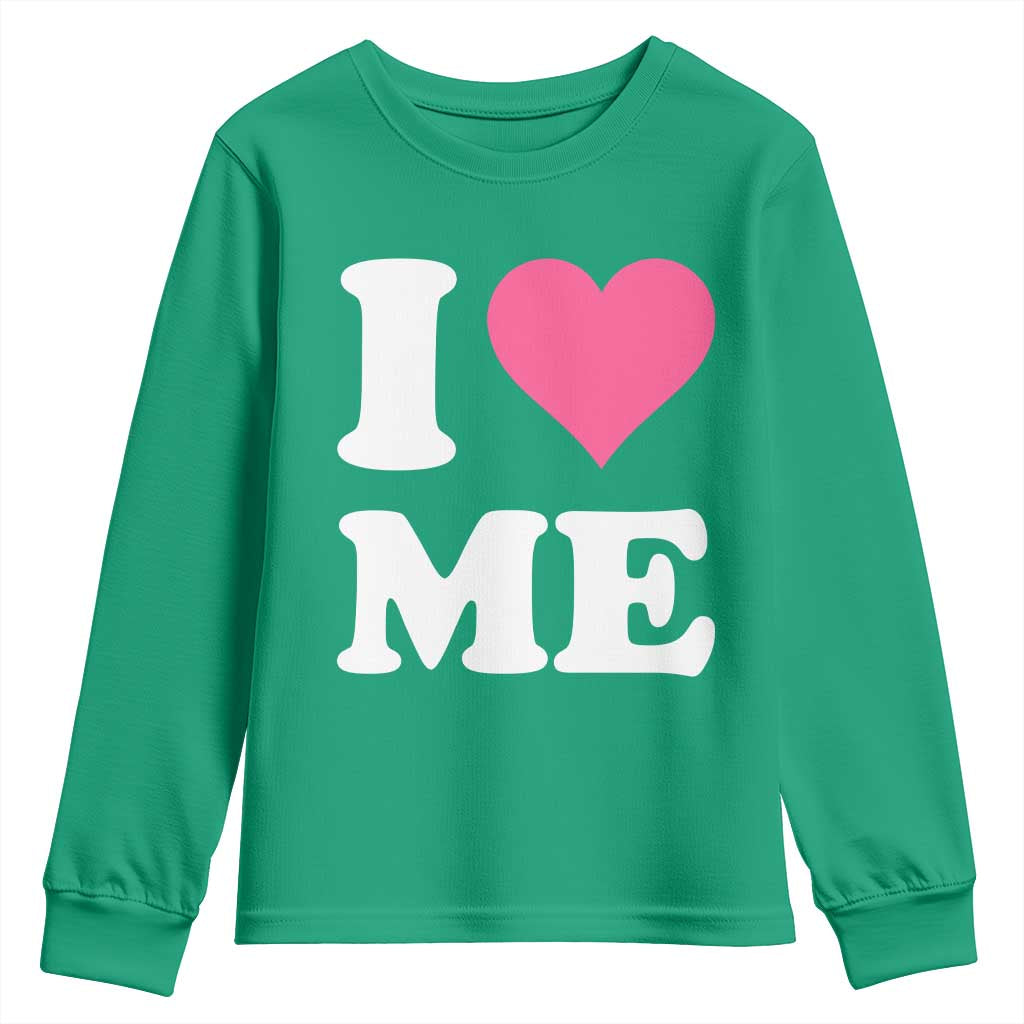 I Love Me Youth Sweatshirt Funny Self Love Pink Heart Positive Vibes - Wonder Print Shop