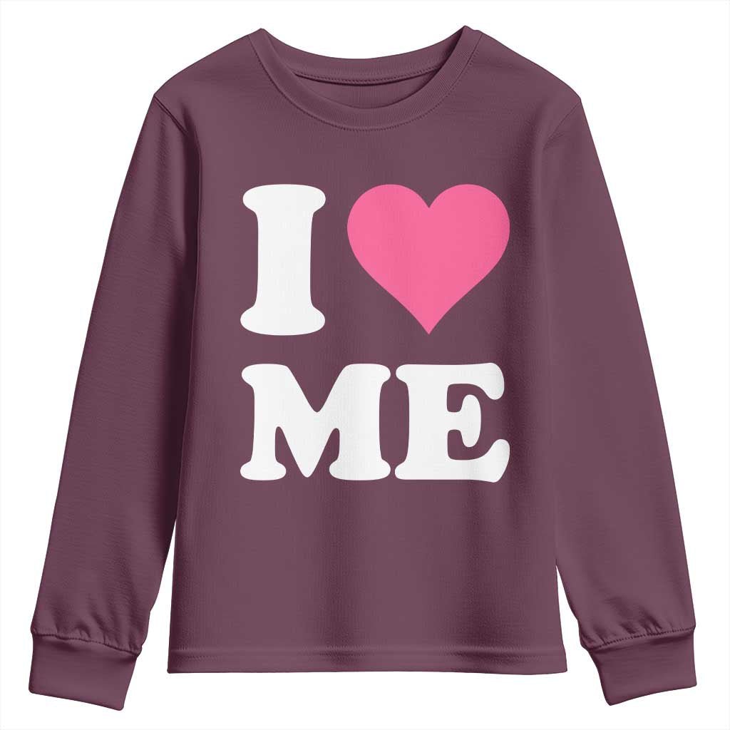I Love Me Youth Sweatshirt Funny Self Love Pink Heart Positive Vibes - Wonder Print Shop